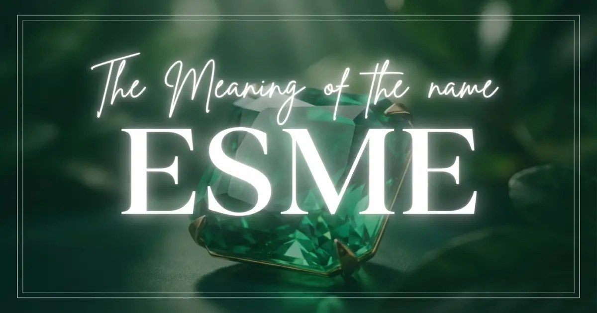 Esme name meaning