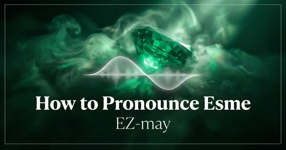 How to pronounce Esme