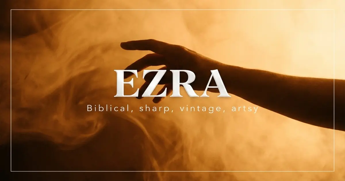 Ezra Name Vibe