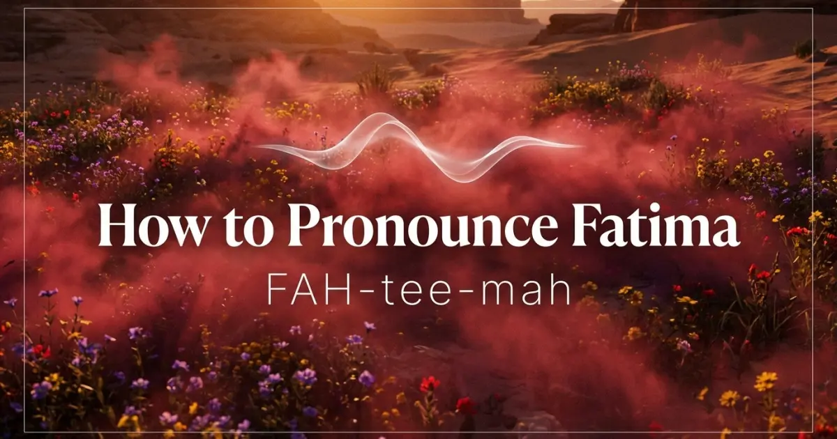 How to pronounce Fatima