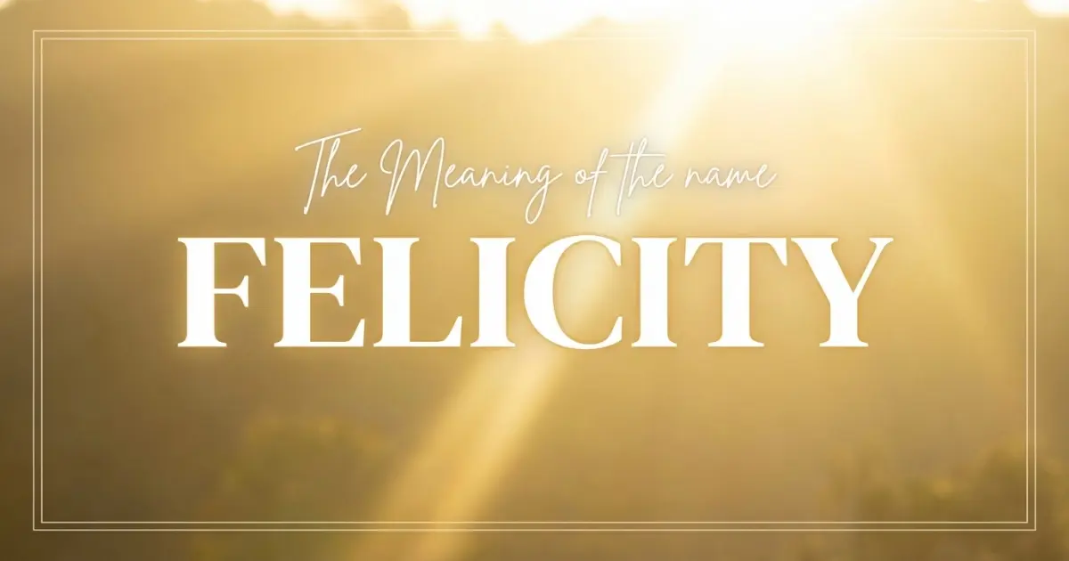 Felicity name meaning