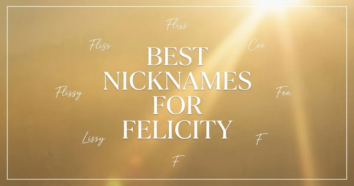 Nicknames for Felicity