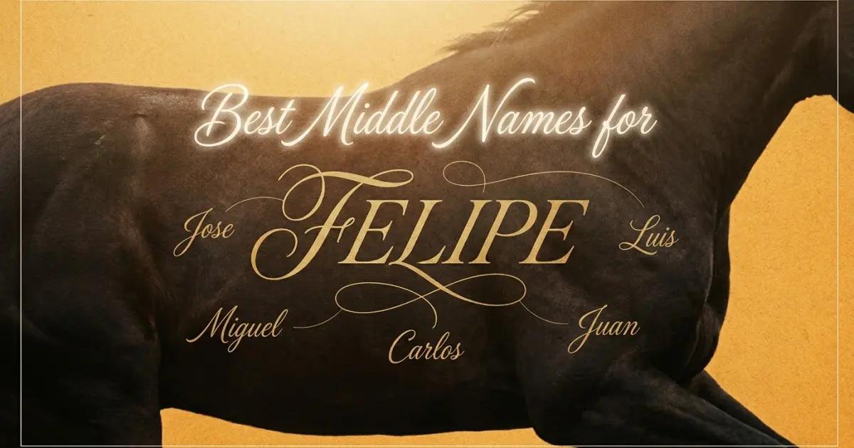 Best middle names for Felipe