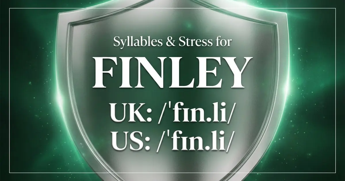 Finley Syllables Stress Pronunciation