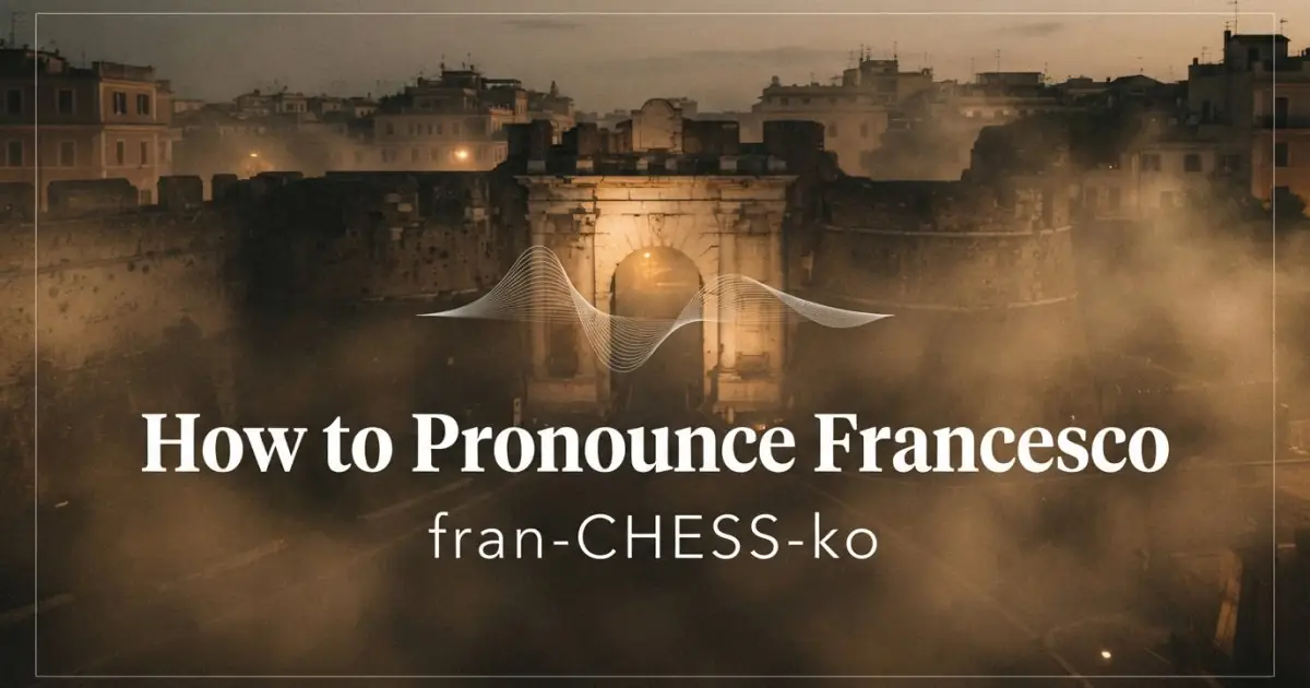 How to pronounce Francesco