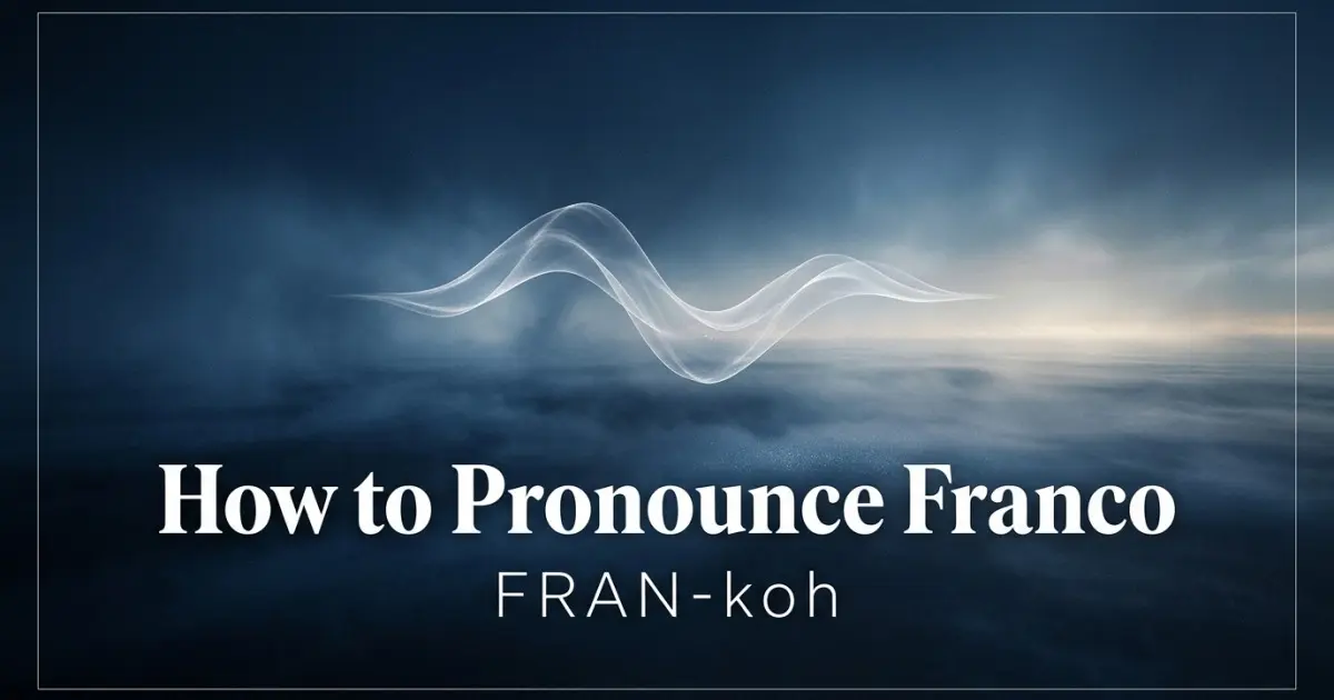 How to pronounce Franco