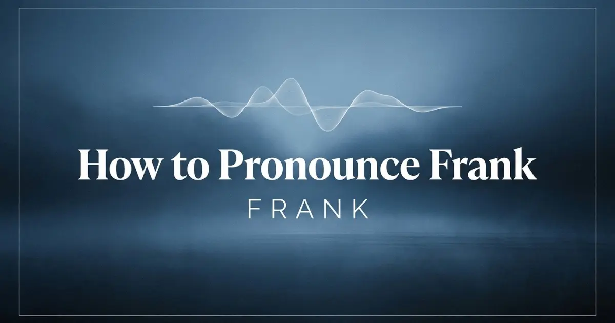How to pronounce Frank