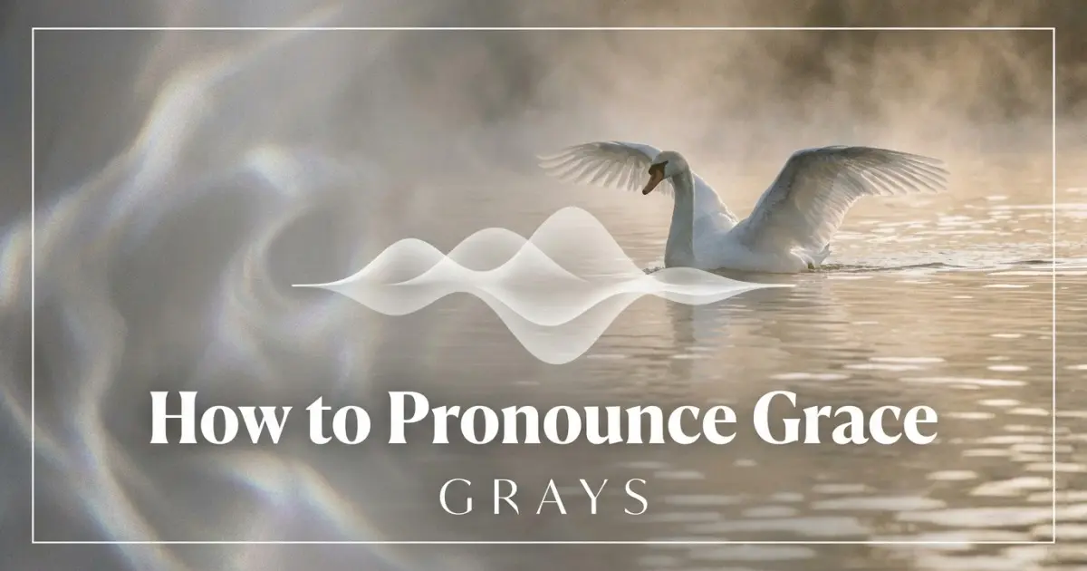How to pronounce Grace