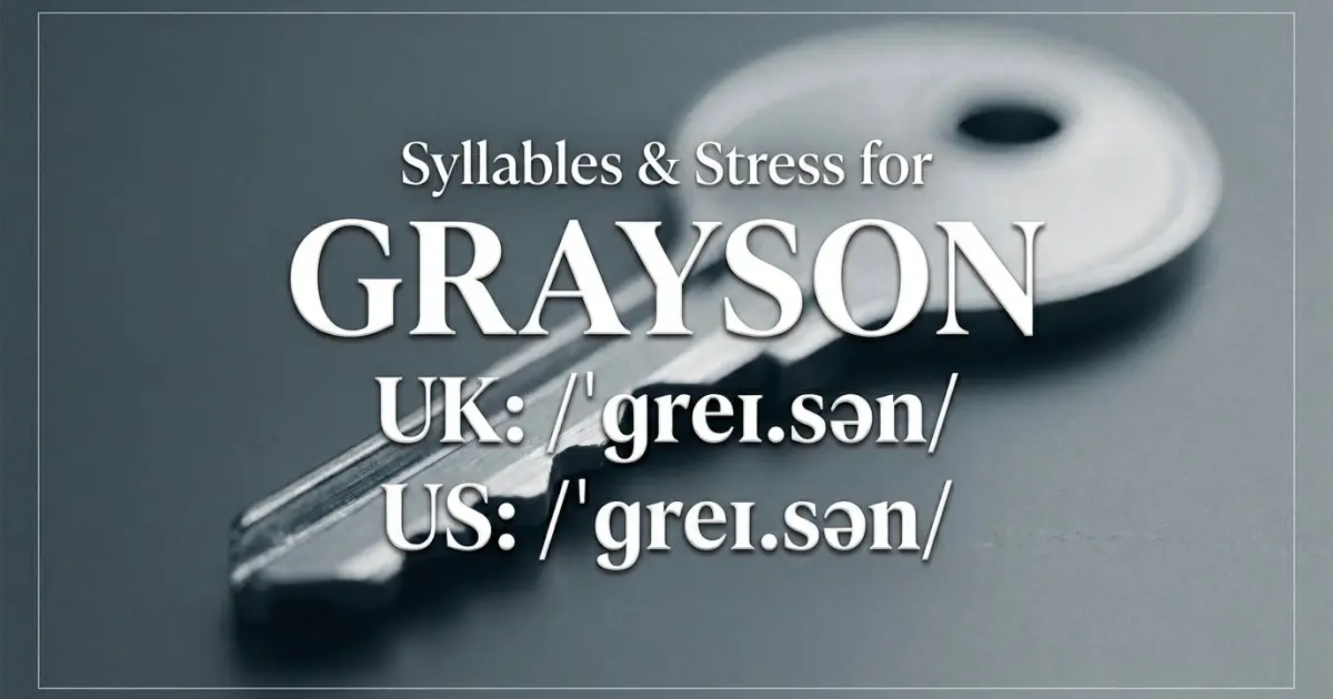 Grayson syllables, stress, and UK and US pronunciation