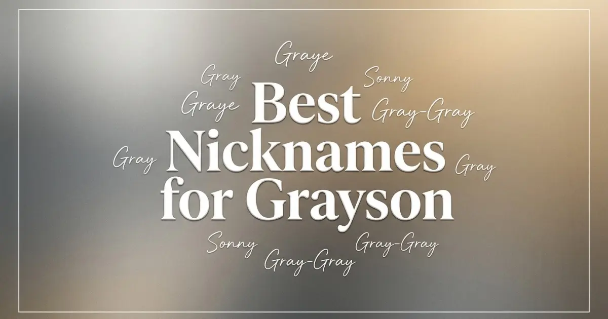 Nicknames for Grayson