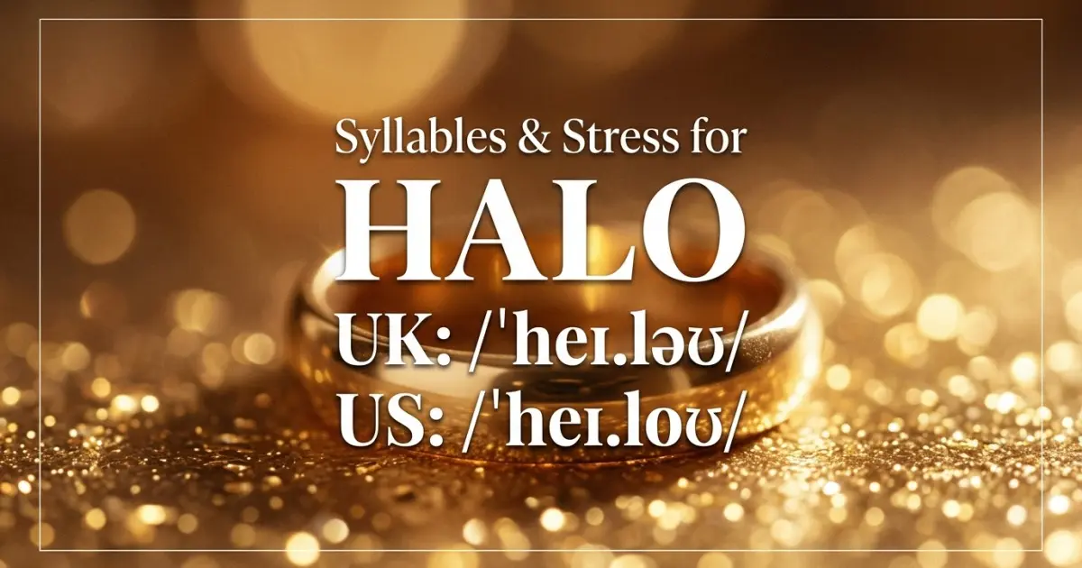 Halo syllables, stress, and UK and US pronunciation