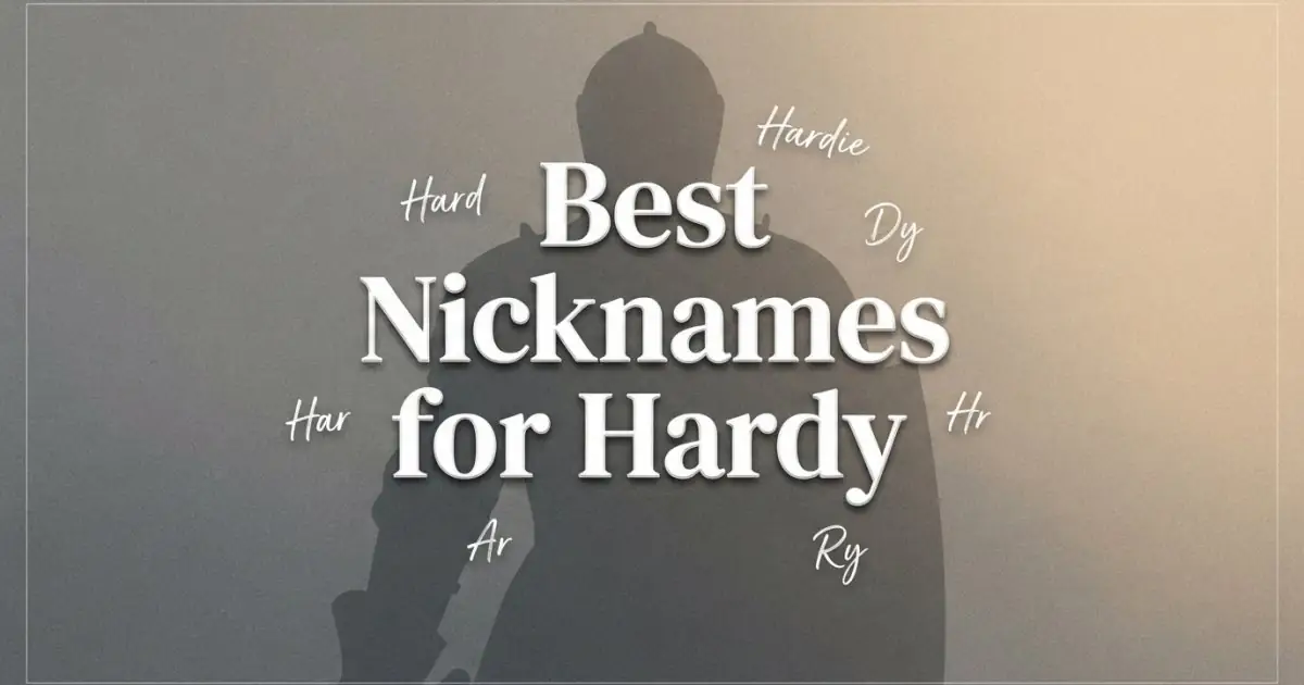 Nicknames for Hardy