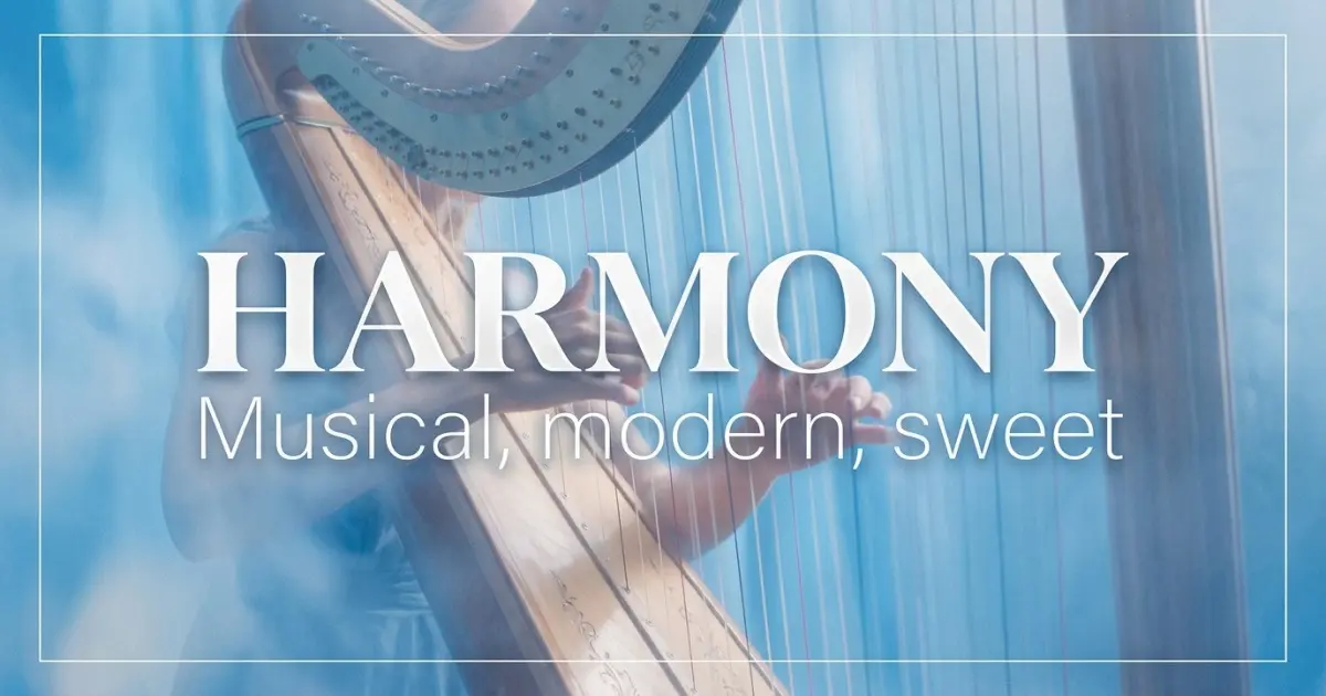 Harmony name vibe: Musical, modern, sweet