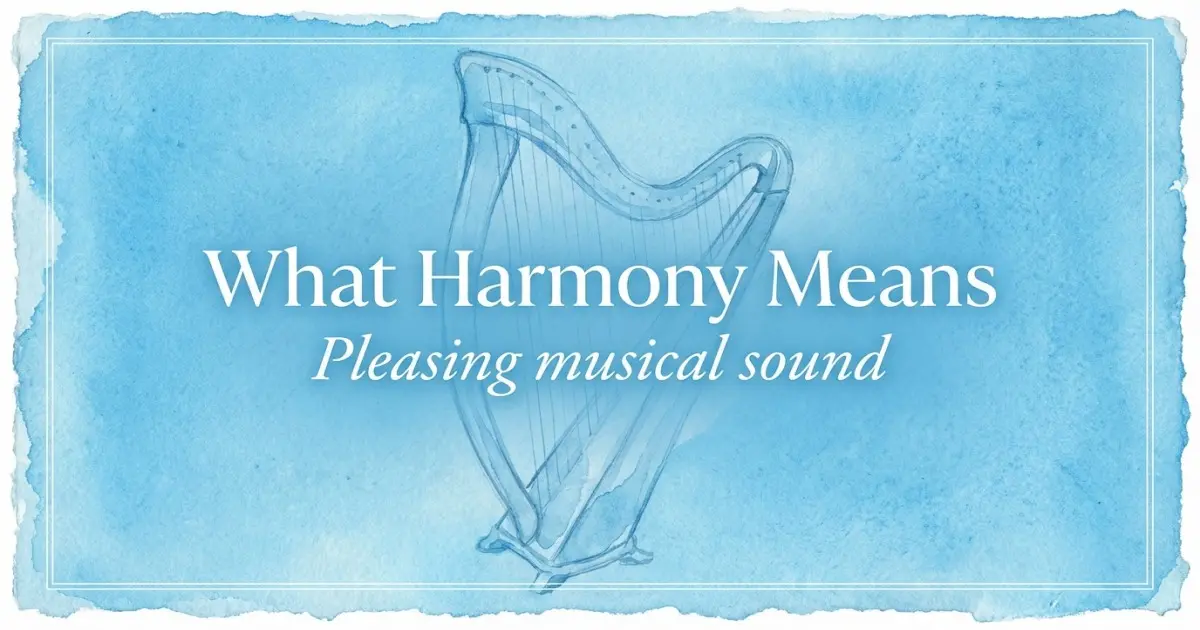 Harmony name meaning Pleasing musical sound