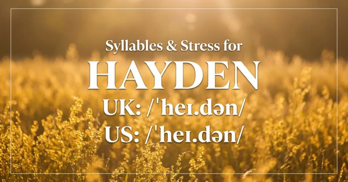 Hayden syllables, stress, and UK and US pronunciation