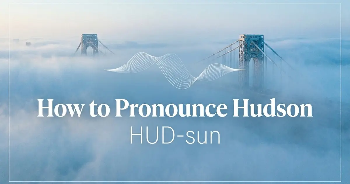 How to pronounce Hudson