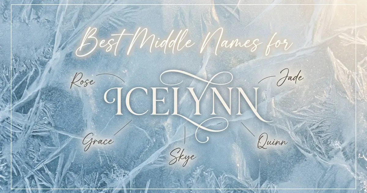 Best middle names for Icelynn