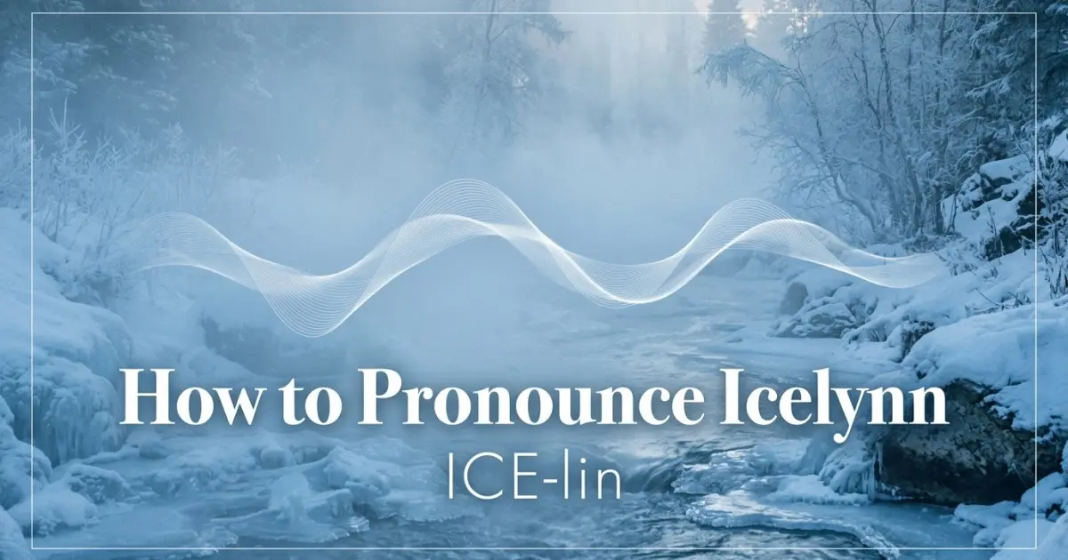 How to pronounce Icelynn