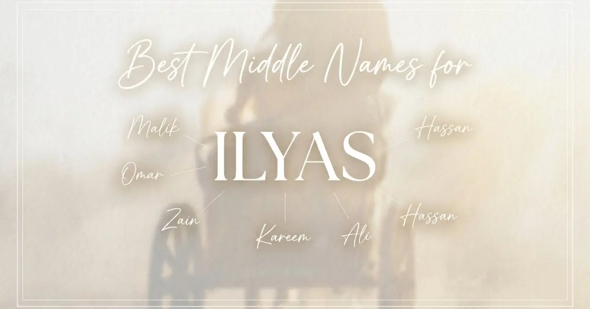 Best middle names for Ilyas