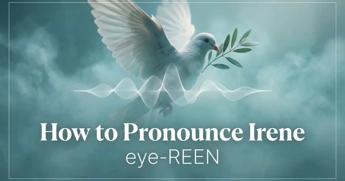 How to pronounce Irene