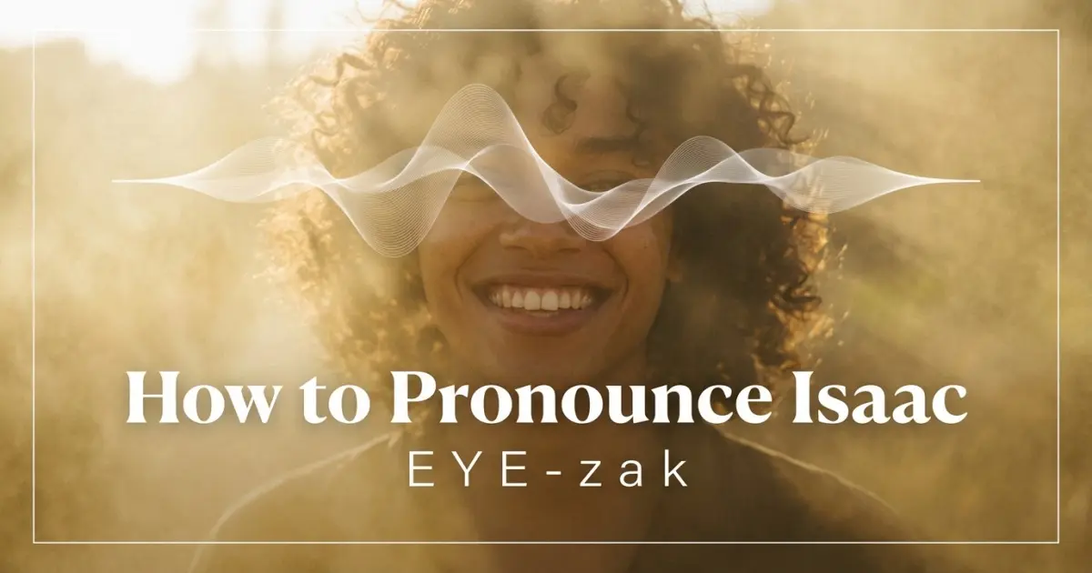 How to pronounce Isaac
