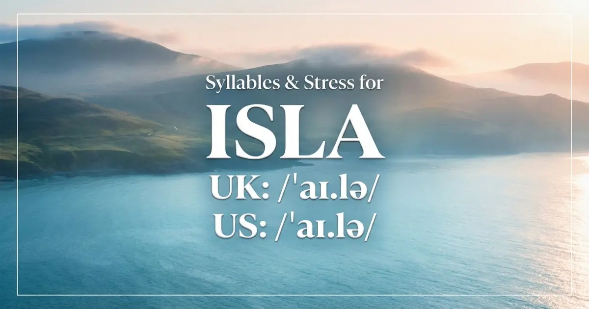 Isla Syllables Stress Pronunciation