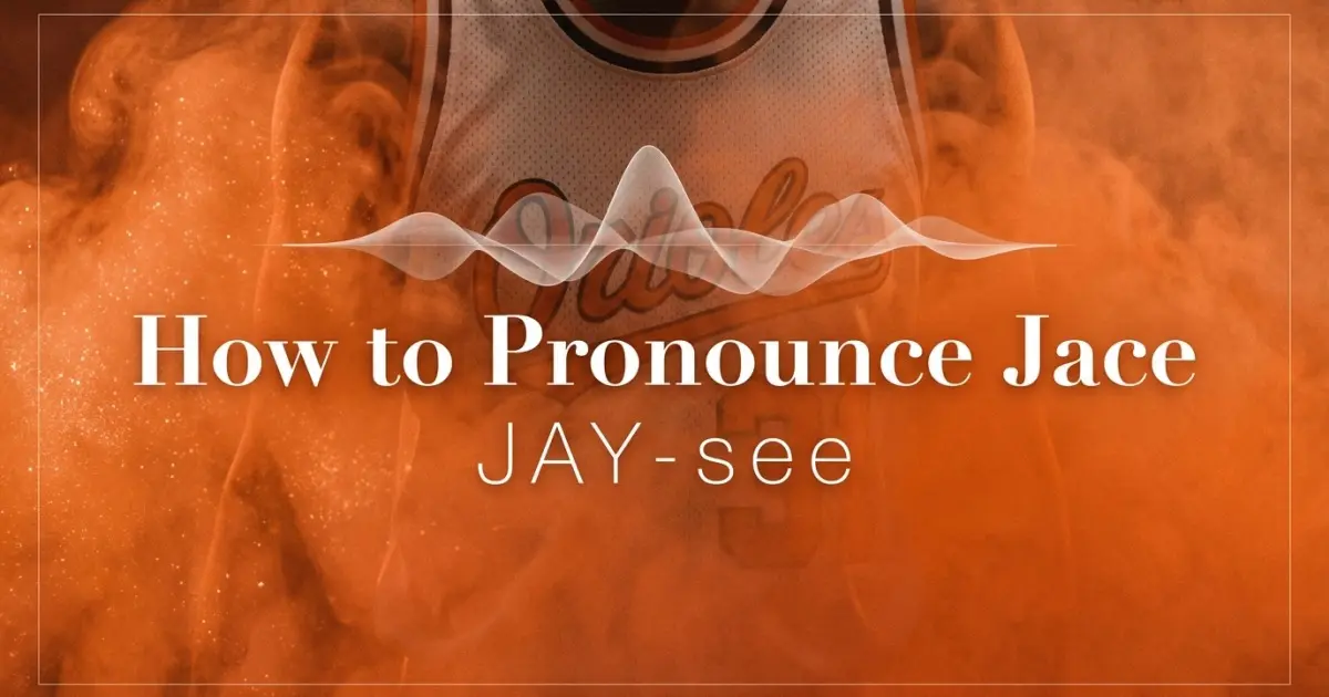 How to pronounce Jace