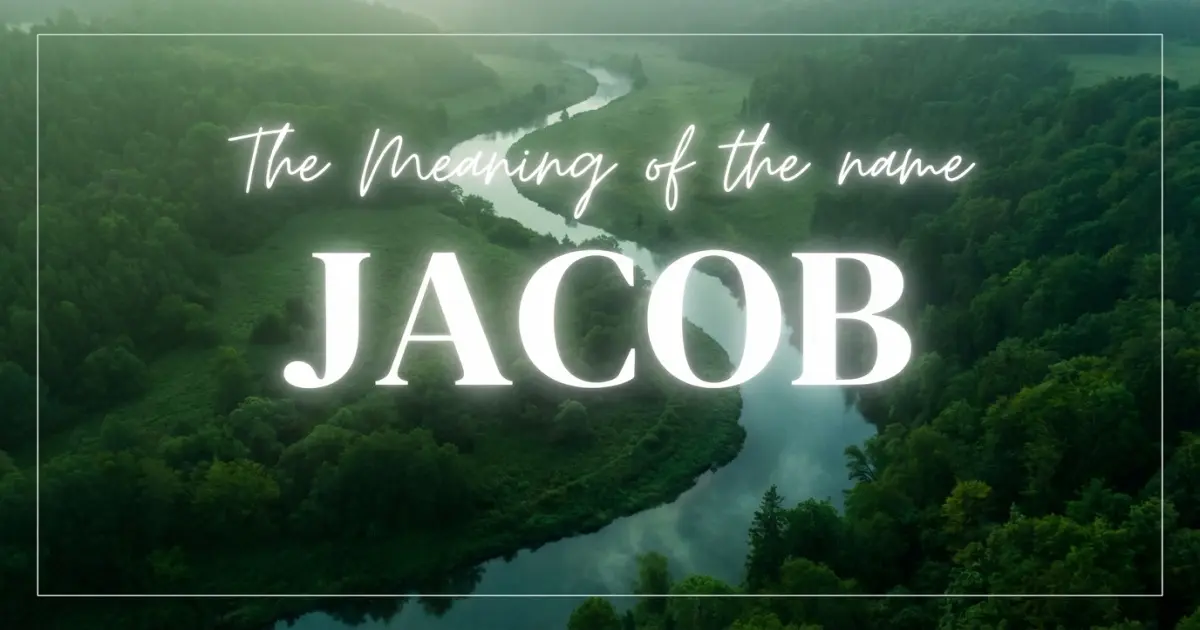 Jacob name meaning