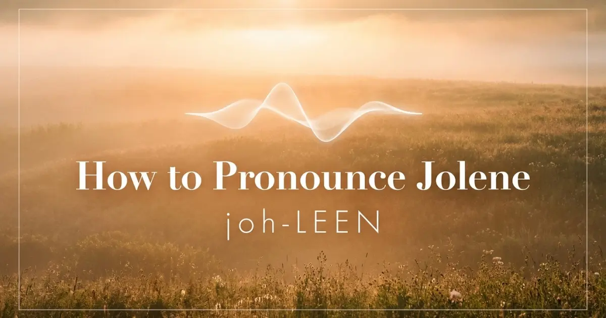 How to pronounce Jolene