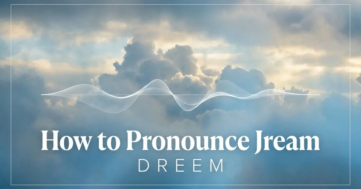 How to pronounce Jream