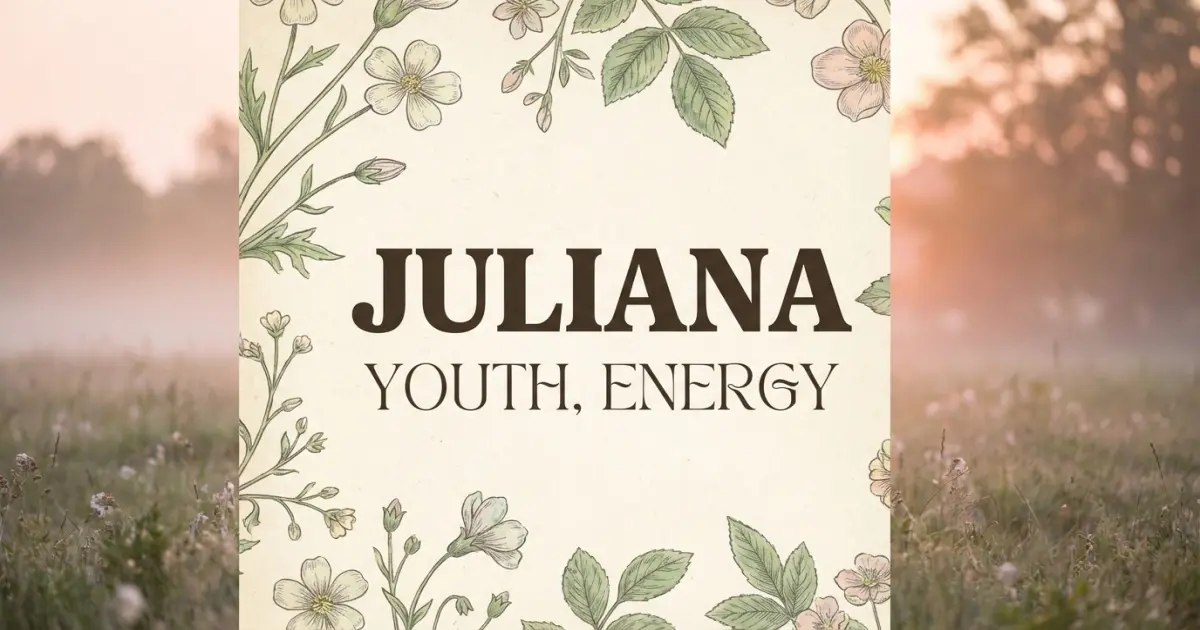 Juliana meaning themes: youth, energy