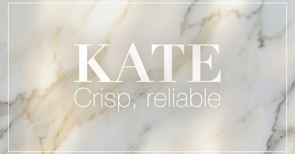 Kate name vibe: Crisp, reliable