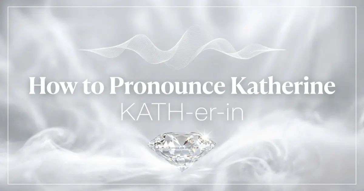 How to pronounce Katherine