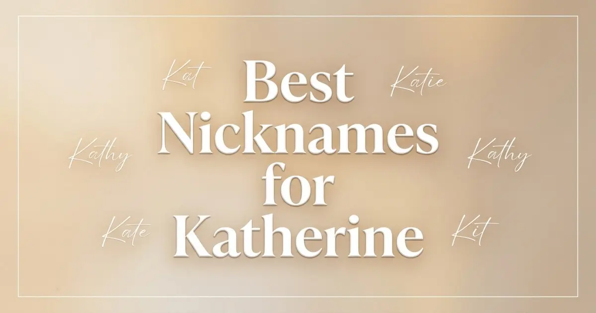 Nicknames for Katherine