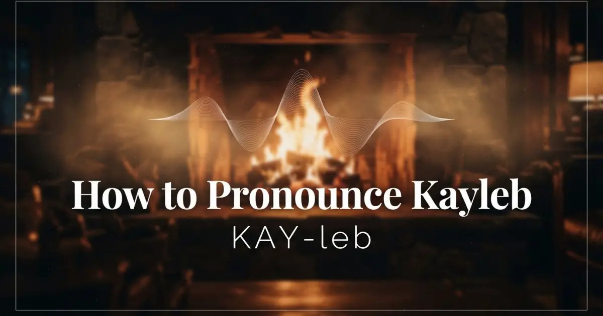 How to pronounce Kayleb