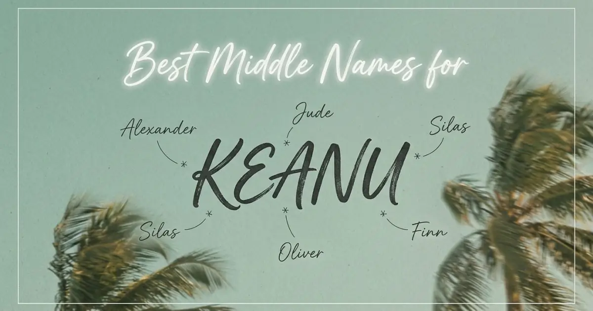 Best middle names for Keanu