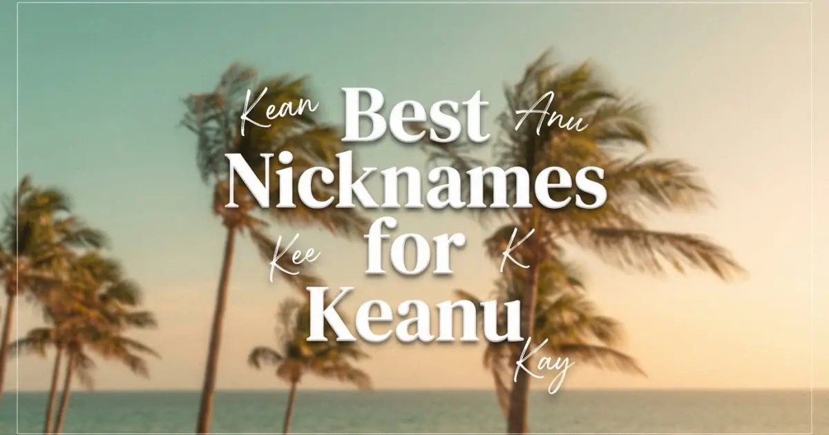 Nicknames for Keanu