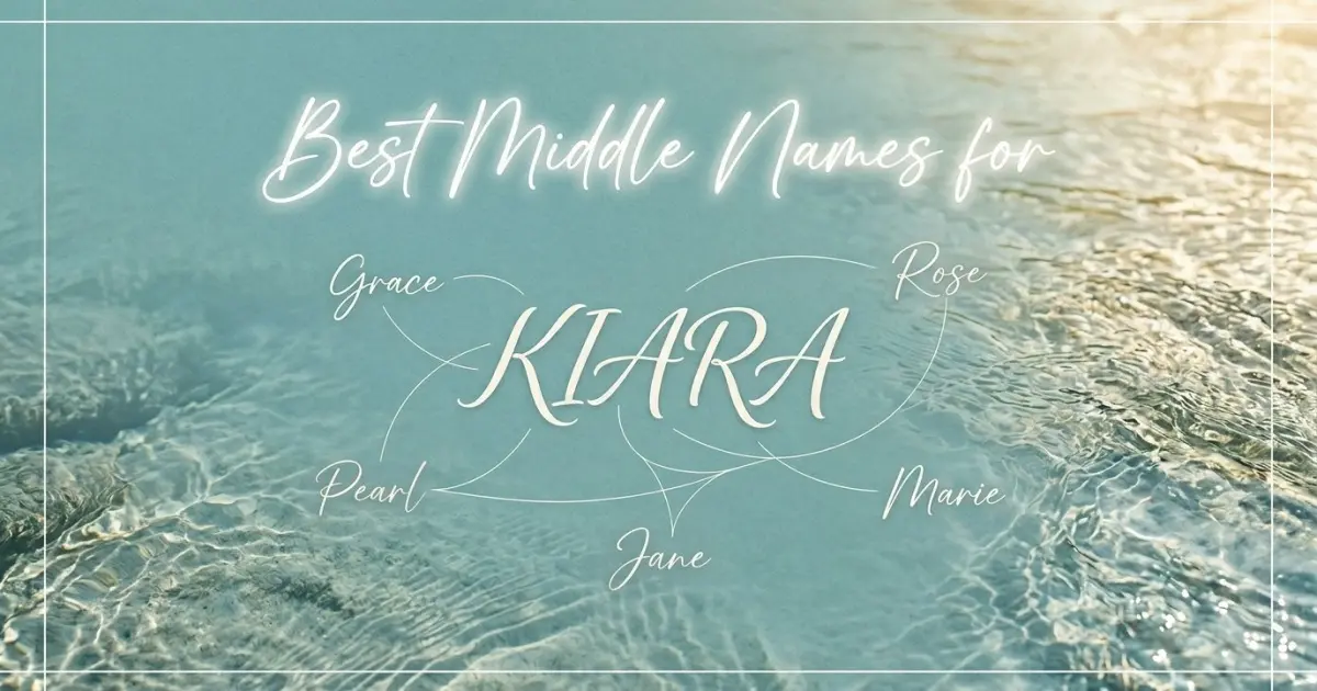Best middle names for Kiara