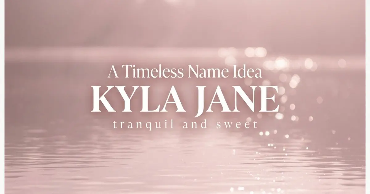 Middle name idea: Kyla Jane - tranquil and sweet
