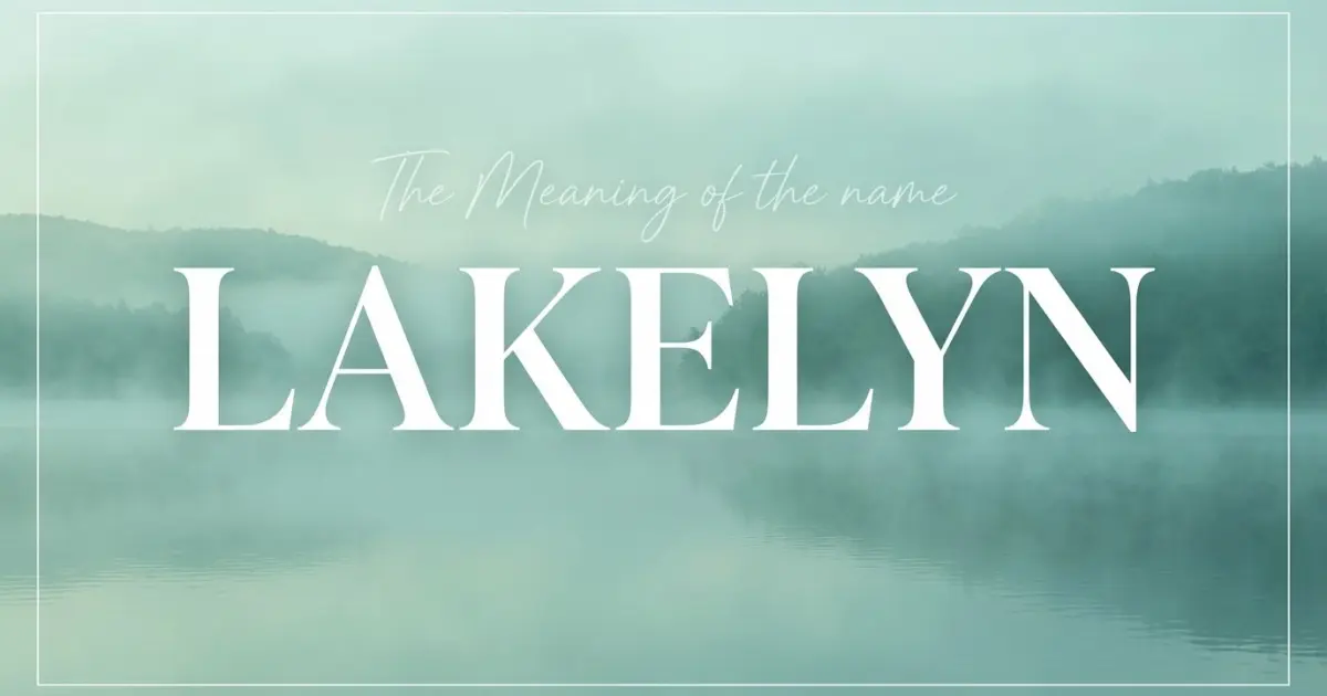 Lakelyn name meaning
