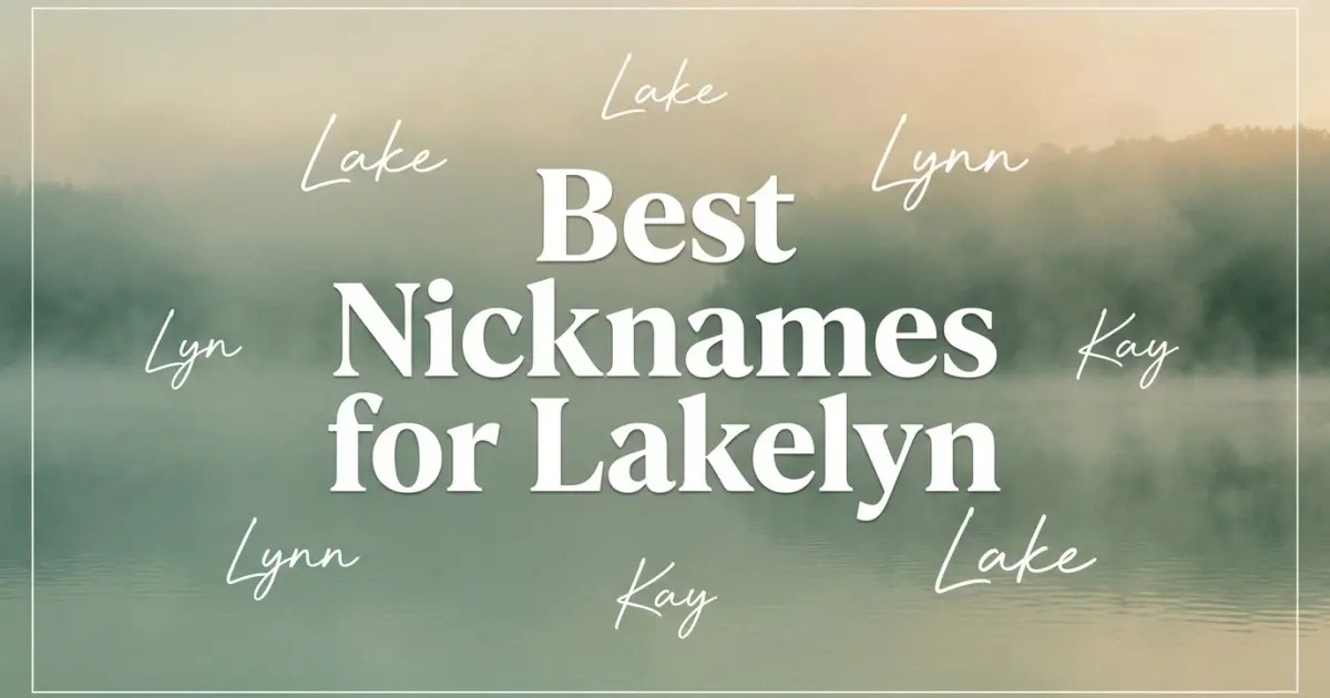 Nicknames for Lakelyn