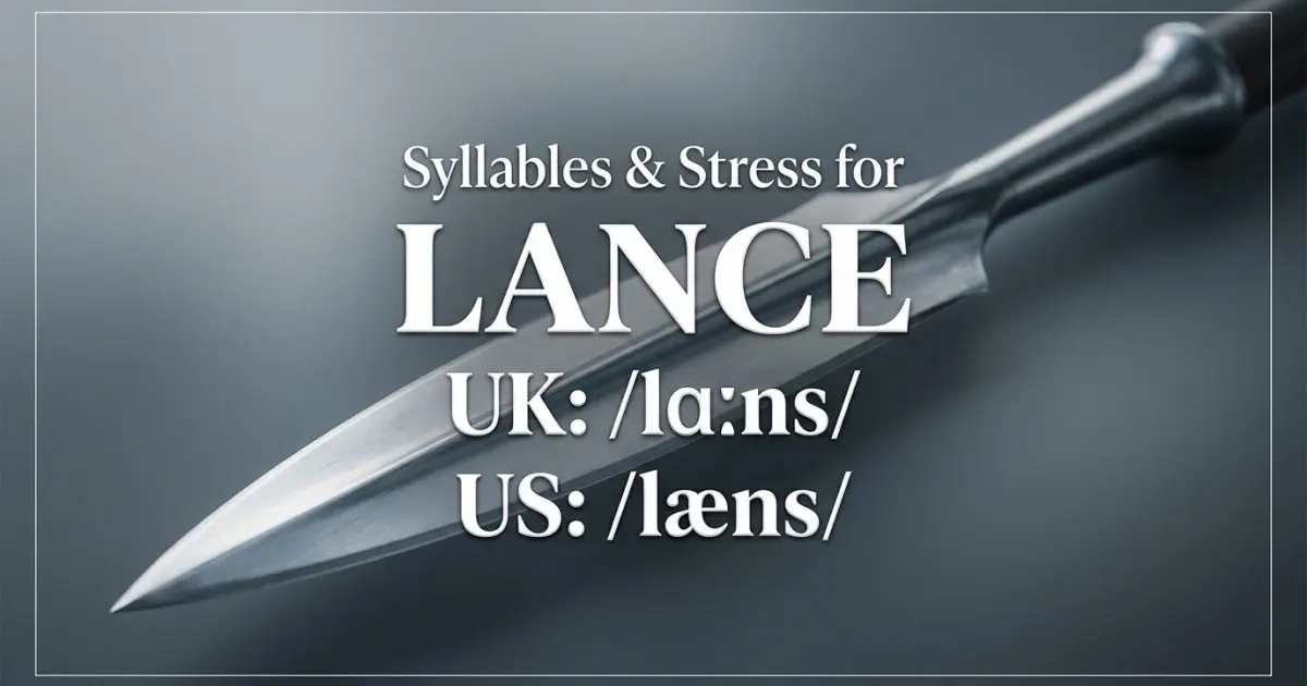 Lance syllables, stress, and UK and US pronunciation
