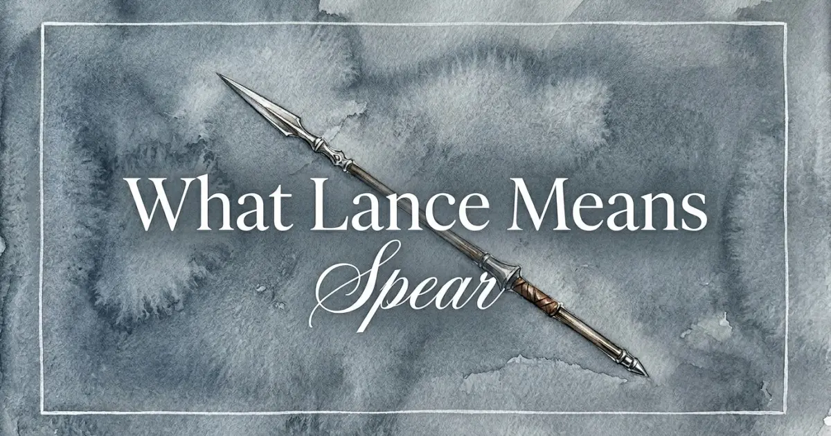 Lance name meaning Spear