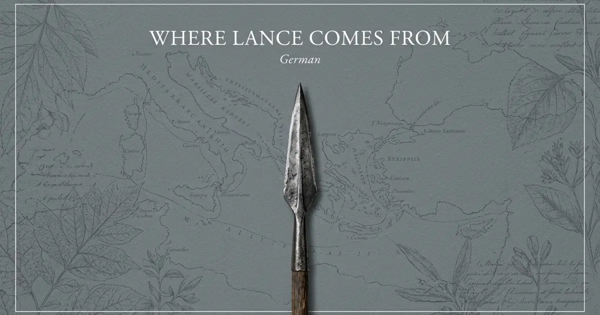 The name Lance comes from: German