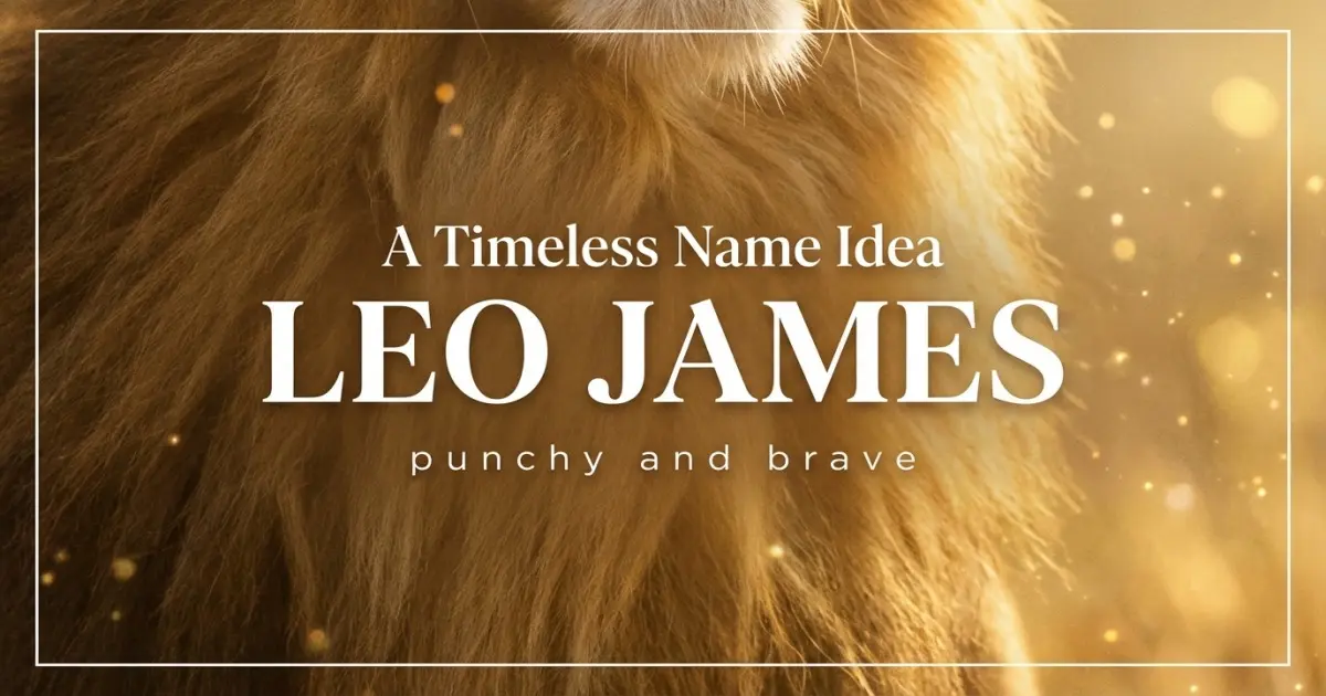 Timeless Middle Name Idea For Leo