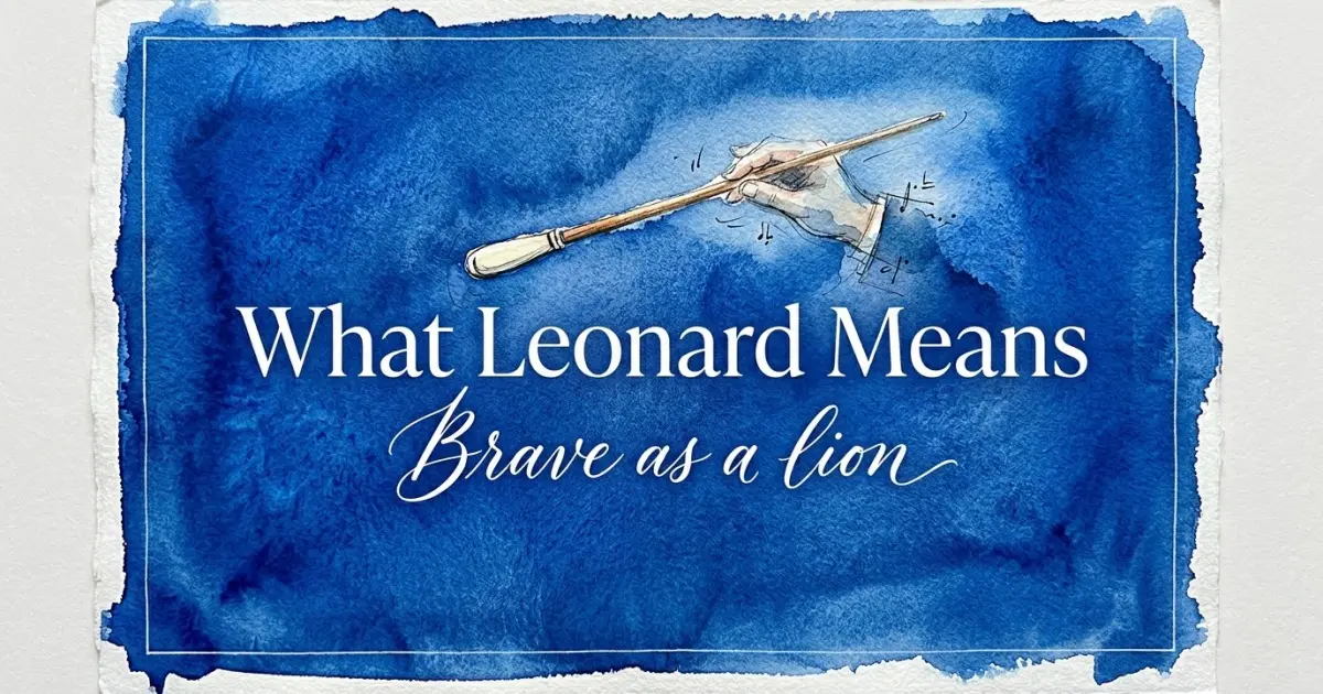 Leonard name meaning Brave as a lion