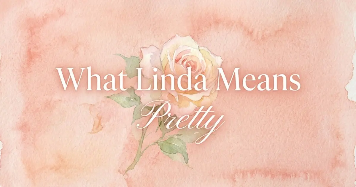 Linda name meaning Pretty