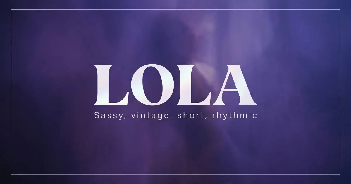 Lola Name Vibe