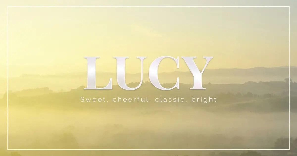 Lucy Name Vibe