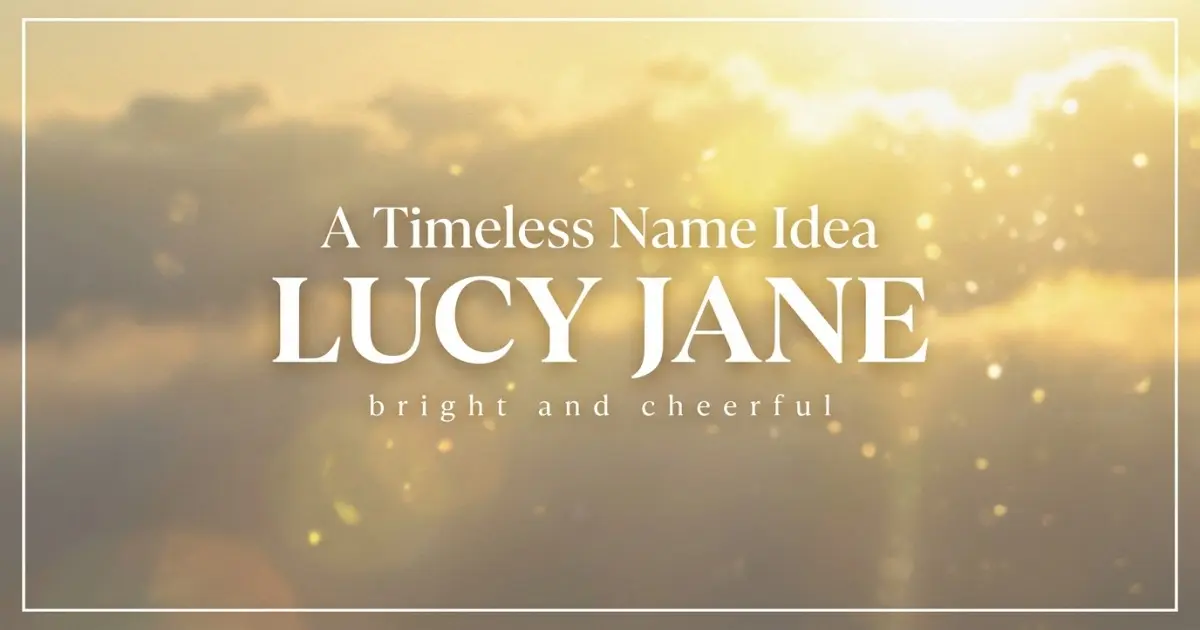 Timeless Middle Name Idea For Lucy